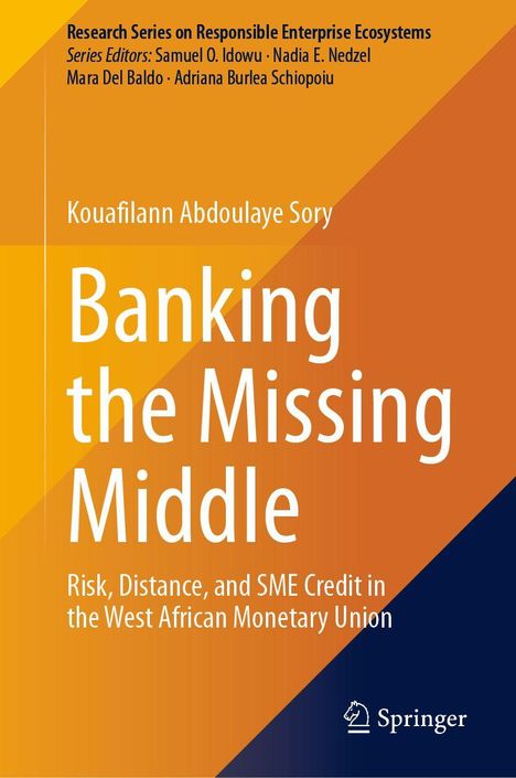 Titel: "Banking the Missing Middle". Autor: Kouafilann Abdoulaye Sory. Orange-gelbes Design mit Springer-Logo.