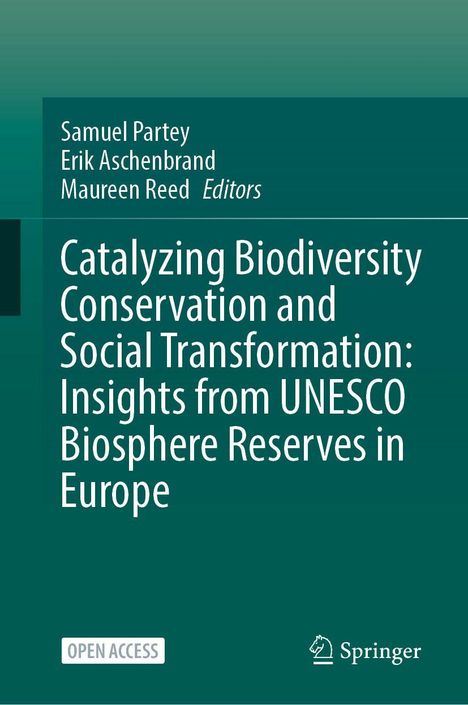 Buchtitel: "Catalyzing Biodiversity Conservation and Social Transformation: Insights from UNESCO Biosphere Reserves in Europe".