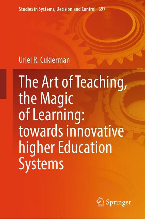 Titel: The Art of Teaching, the Magic of Learning: towards innovative higher Education Systems. Hintergrund: Zahnräder.