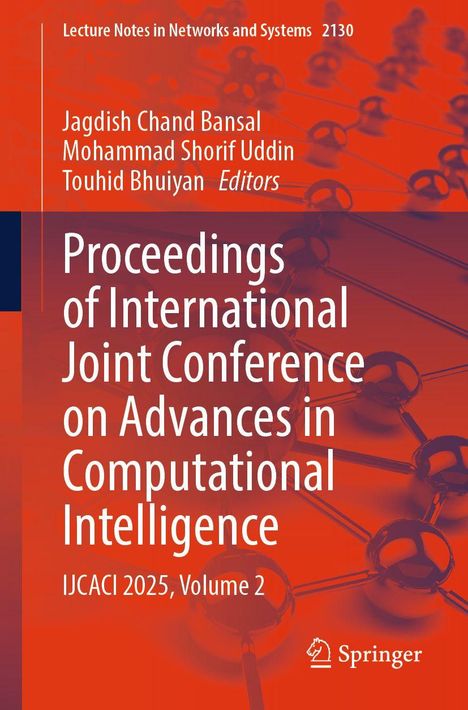 "Proceedings of International Joint Conference on Advances in Computational Intelligence, IJCACI 2025, Volume 2." In rotem Design.