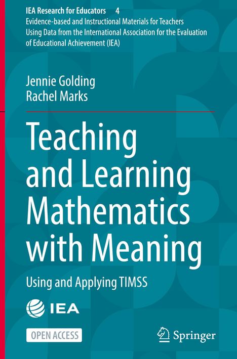 Aufschrift: "Teaching and Learning Mathematics with Meaning". Blaues Cover mit IEA-Logo.