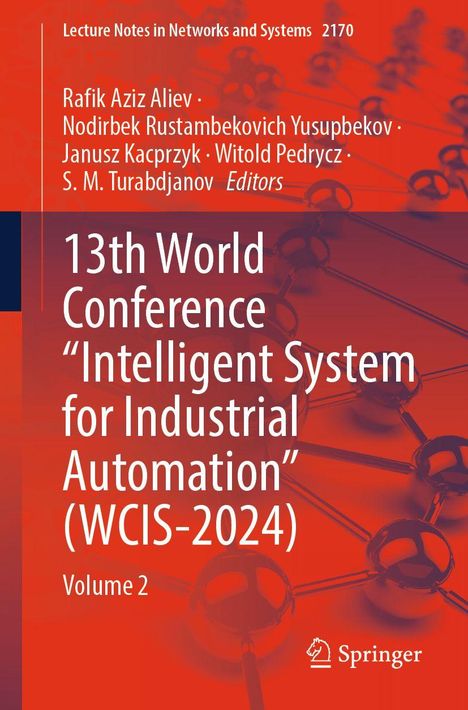 Titel: "13th World Conference 'Intelligent System for Industrial Automation' (WCIS-2024)" Band 2. Rotes, technisches Design.