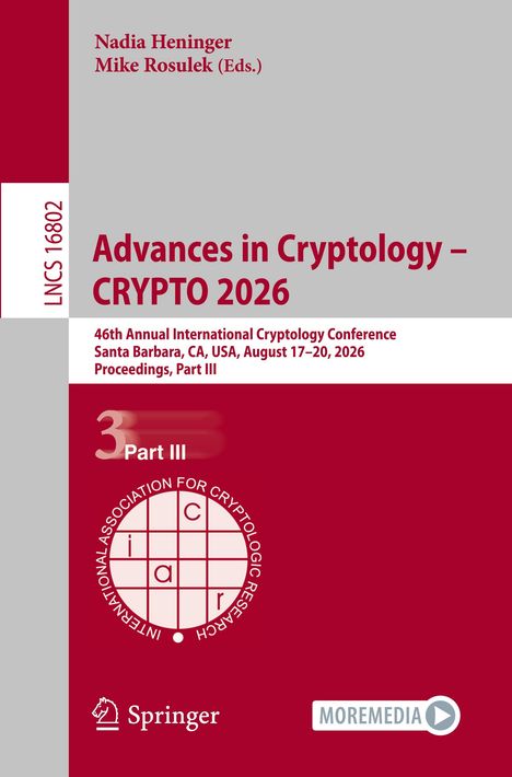 „Advances in Cryptology – CRYPTO 2026“ von Nadia Heninger und Mike Rosulek. Grauer und roter Hintergrund.