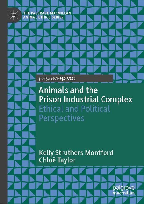 Titel: Animals and the Prison Industrial Complex. Muster aus blauen und grünen geometrischen Formen.