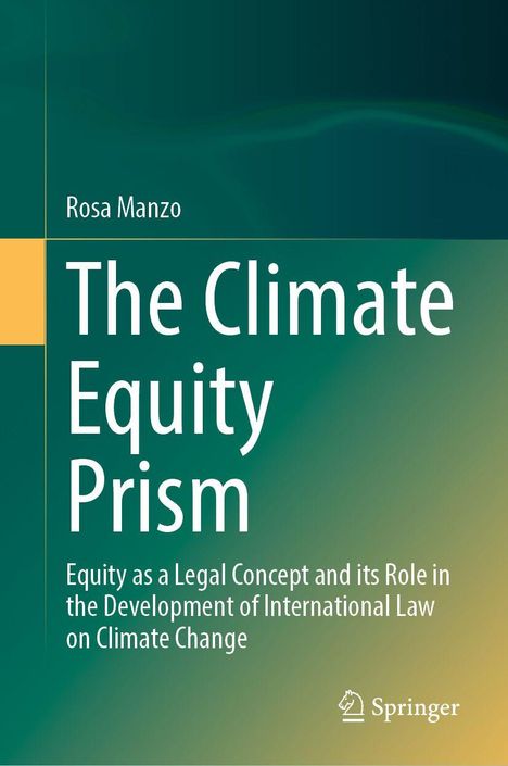 „The Climate Equity Prism“, Autor: Rosa Manzo. Gelb-grünlicher Hintergrund, Springer-Logo unten.