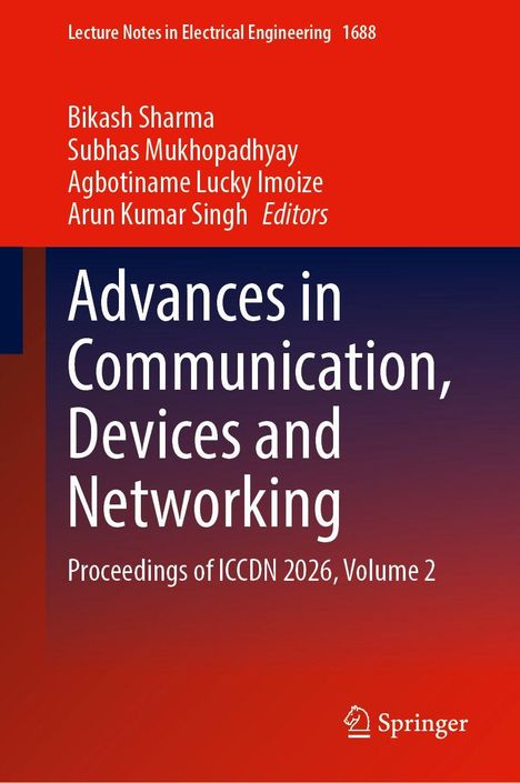Buchtitel: "Advances in Communication, Devices and Networking", Herausgeber: Bikash Sharma und andere. Springer-Logo.