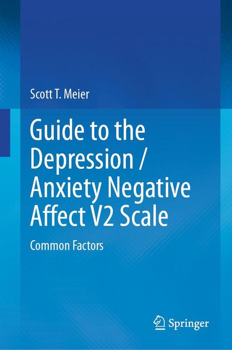 "Guide to the Depression / Anxiety Negative Affect V2 Scale" von Scott T. Meier, blaues Hintergrunddesign. Logo von Springer.