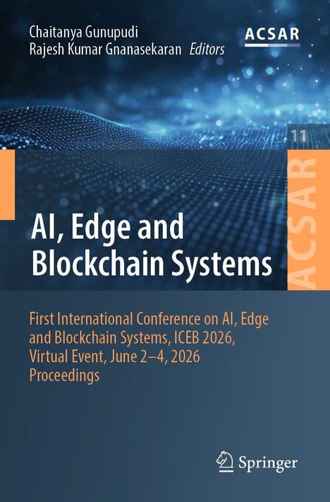 Titel: „AI, Edge and Blockchain Systems“. Konferenz: ICEB 2026, virtuell, 2.-4. Juni. Hintergrund: Digitales Netzwerk.
