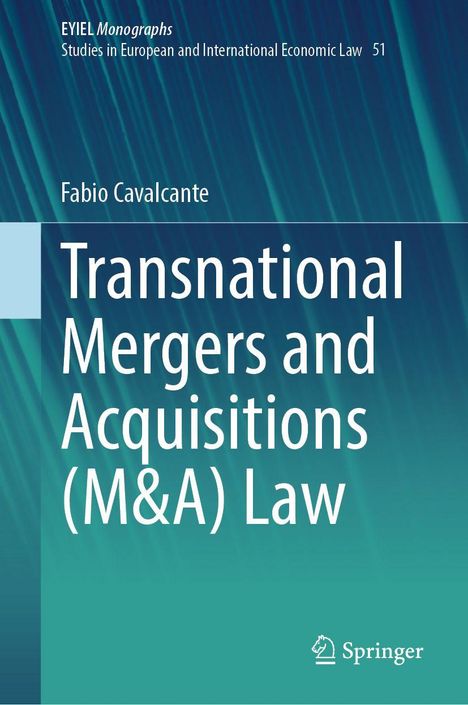 „Transnational Mergers and Acquisitions (M&A) Law“, von Fabio Cavalcante. Blau-grüner Hintergrund mit Springer-Logo unten.