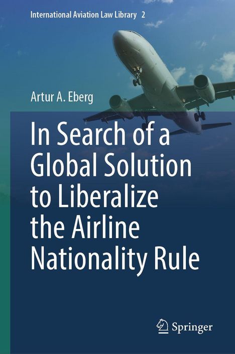 „In Search of a Global Solution to Liberalize the Airline Nationality Rule“ von Artur A. Eberg. Flugzeug im Himmel.