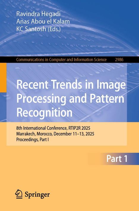 Titel: "Recent Trends in Image Processing and Pattern Recognition". Konferenzdetails: Marrakech, 2025. Springer-Logo.