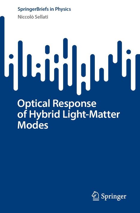 "Optical Response of Hybrid Light-Matter Modes" von Niccolò Sellati. Blau-weißes Design mit abstraktem Muster.