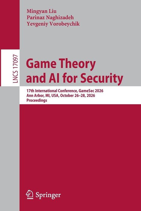 "Game Theory and AI for Security" in großen roten Buchstaben, darunter Konferenzdetails, grauer Hintergrund, roter Bereich unten.