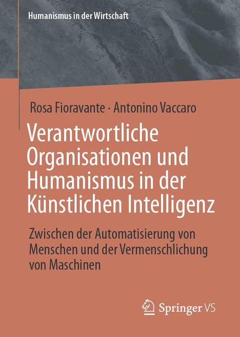 Rosa Fioravante, Antonino Vaccaro, Verantwortliche Organisationen und Humanismus in der Künstlichen Intelligenz.