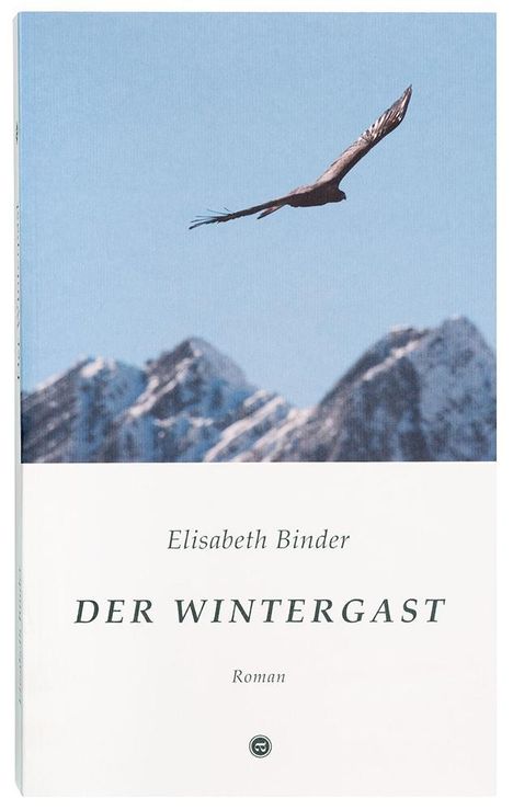 Elisabeth Binder: Der Wintergast, Buch