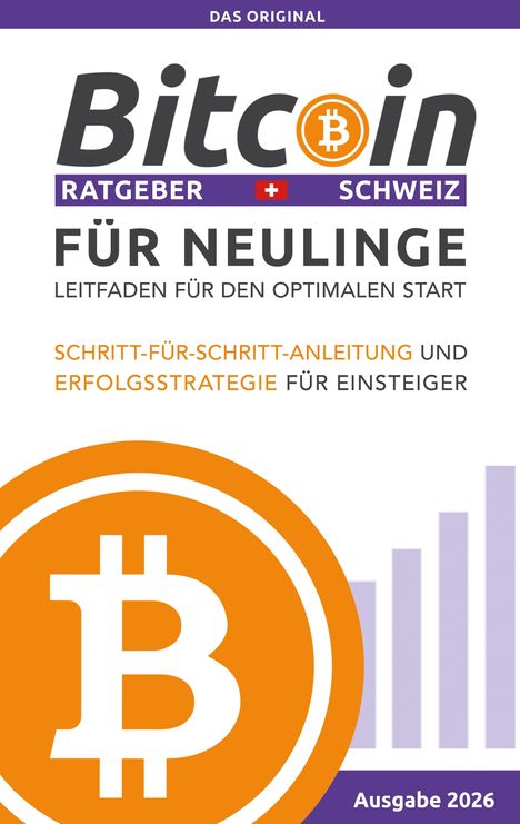 „Bitcoin Ratgeber Schweiz. Für Neulinge. Schritt-für-Schritt-Anleitung.“ Logo mit Bitcoin-Symbol und Wachstumsdiagramm.
