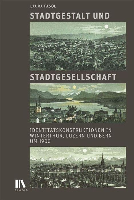 Laura Fasol: Fasol, L: Stadtgestalt und Stadtgesellschaft, Buch