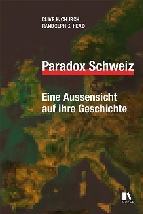 Clive H. Church: Paradox Schweiz, Buch