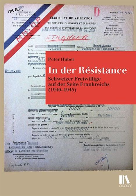 Peter Huber: Huber, P: In der Résistance, Buch
