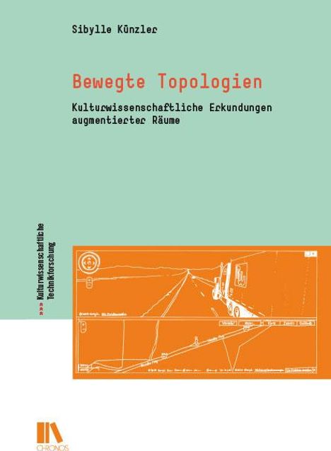 Sibylle Künzler: Bewegte Topologien, Buch