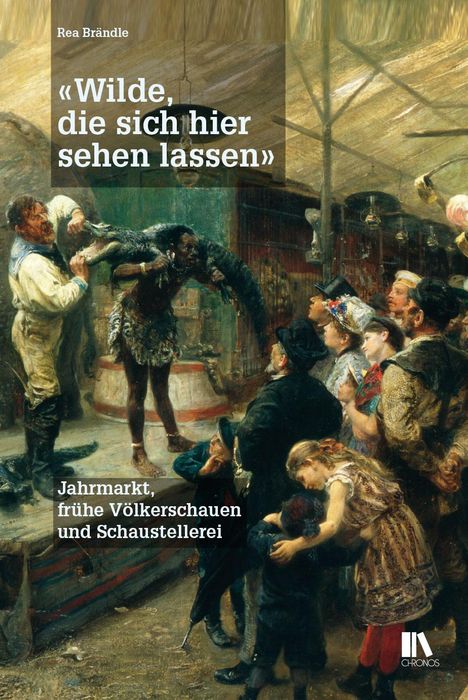 Rea Brändle: «Wilde, die sich hier sehen lassen», Buch