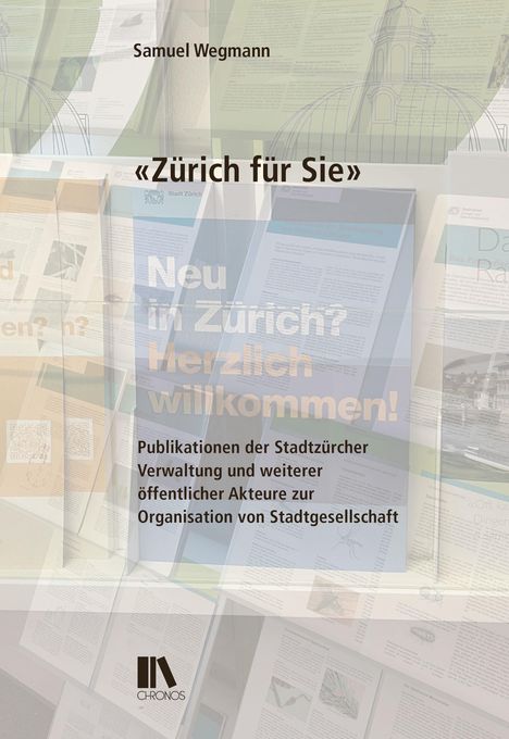 Samuel Wegmann: «Zürich für Sie», Buch