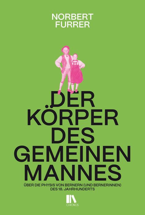 Norbert Furrer: Der Körper des gemeinen Mannes, Buch