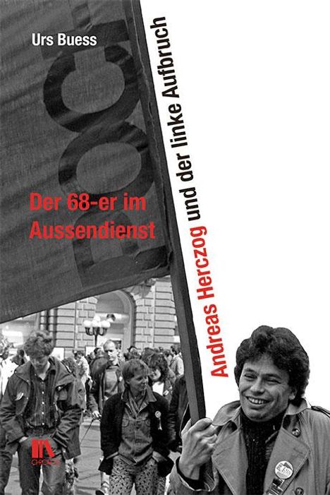 Urs Buess: Der 68-er im Aussendienst, Buch