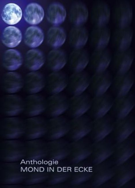 Anthologie: Mond in der Ecke, Buch