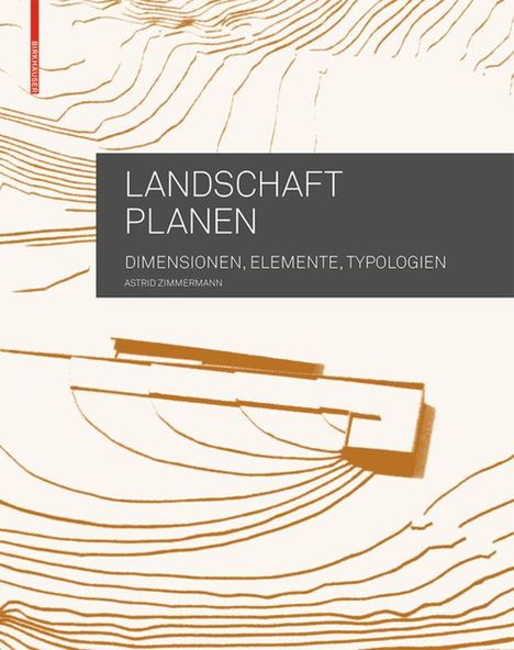 Astrid Zimmermann: Landschaft planen, Buch