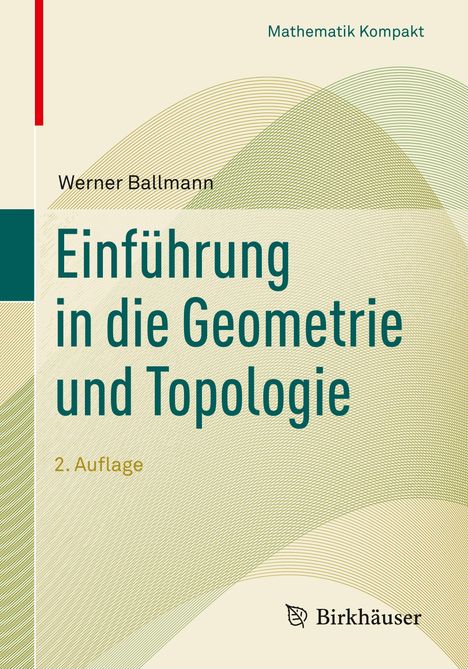 Werner Ballmann: Einführung in die Geometrie und Topologie, Buch