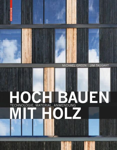 Michael Green: Hoch bauen mit Holz, Buch