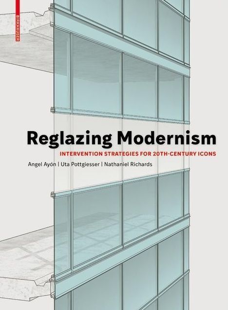 Angel Ayón: Ayón, A: Reglazing Modernism, Buch