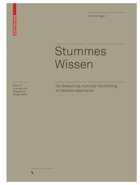 Stefanie Egger: Stummes Wissen, Buch