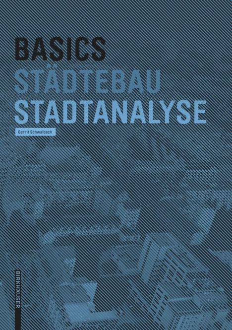 Gerrit Schwalbach: Basics Stadtanalyse, Buch