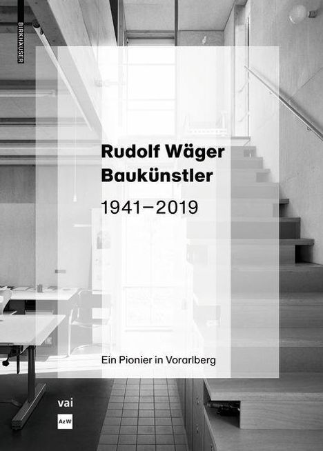 Martina Pfeifer Steiner: Pfeifer Steiner, M: Rudolf Wäger Baukünstler 1941-2019, Buch