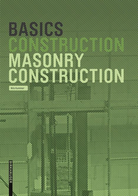 Nils Kummer: Kummer, N: Basics Masonry Construction, Buch