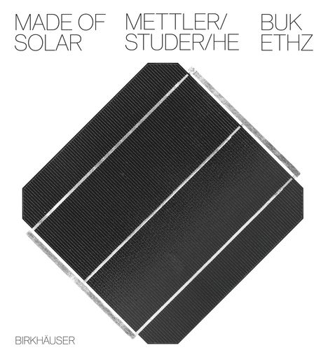 Daniel Mettler: Made of Solar (Deutsche Ausgabe), Buch