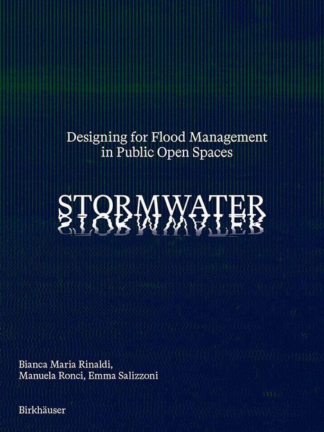 "Designing for Flood Management in Public Open Spaces: STORMWATER" steht in weißem Text auf einem dunkelblauen Hintergrund.