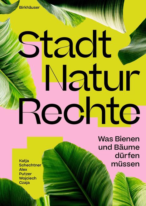 „Stadt Natur Rechte“: Titel auf gelb-rosa Hintergrund, umrahmt von großen grünen Blättern.