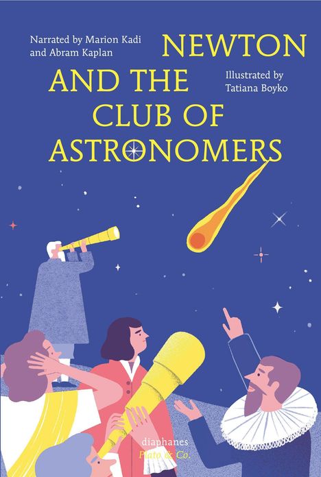 Marion Kadi: Kadi, M: Newton and the Club of Astronomers, Buch