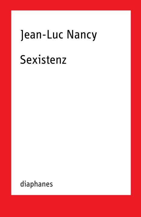 Jean-Luc Nancy: Sexistenz, Buch