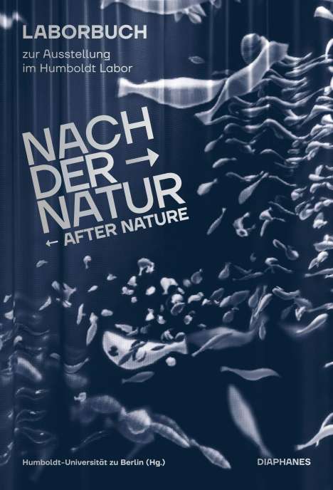 Nach der Natur - After Nature, Buch