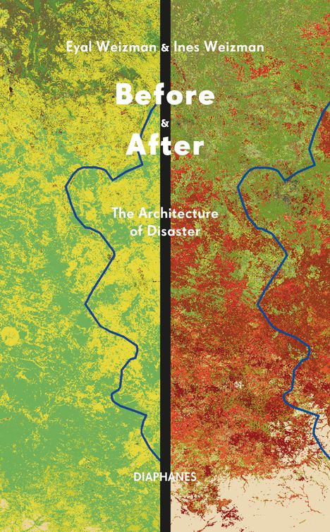 Eyal Weizman: Before & After, Buch