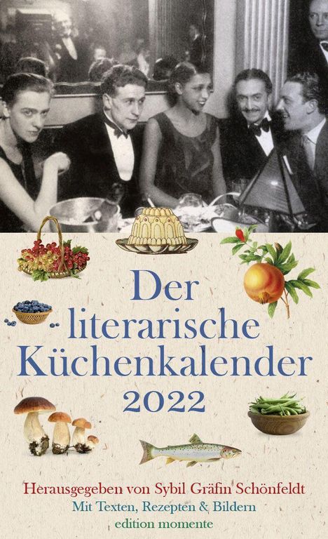 Der literarische Küchenkalender 2022, Kalender