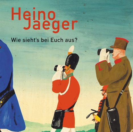 Heino Jaeger: Wie sieht's bei Euch aus?, CD