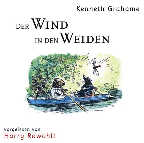 Kenneth Grahame: Der Wind in den Weiden, 6 CDs
