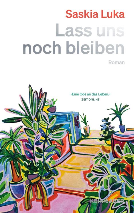 Saskia Luka: Lass uns noch bleiben, Buch