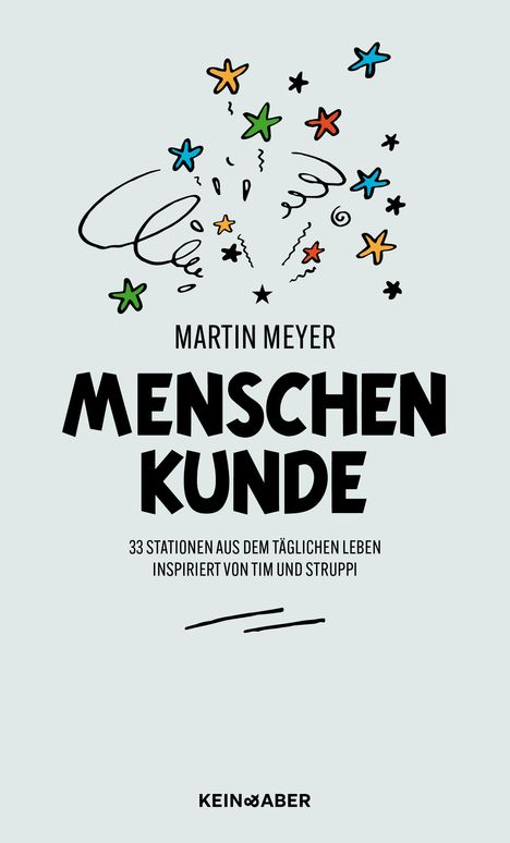 Martin Meyer (geb. 1951): Menschenkunde, Buch