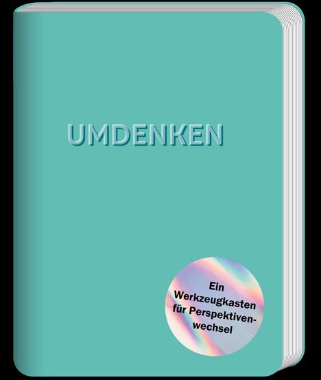 Text: "UMDENKEN", "Ein Werkzeugkasten für Perspektivenwechsel". Ein türkisfarbenes Buch mit minimalistischer Gestaltung.
